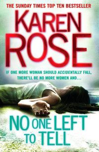 Rose, Karen — Baltimore 02 - No One Left to Tell