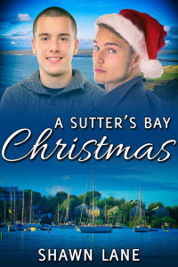 Shawn Lane — A Sutter's Bay Christmas