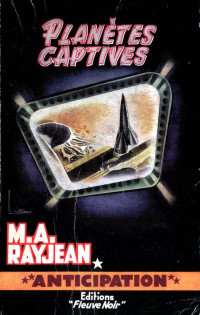 Max-André Rayjean — Planètes captives