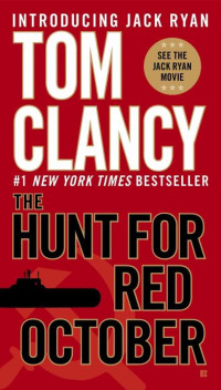 Tom Clancy — The Hunt for Red October