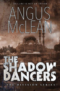 Angus McLean [McLean, Angus] — The Shadow Dancers