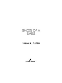Simon R. Green — Ghost of a Smile