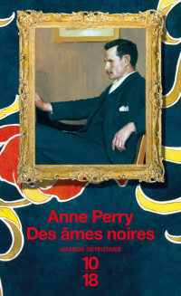 Perry, Anne — Des âmes noires (William Monk 05)