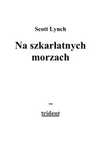 Scott Lynch — Na szkarlatnych morzach