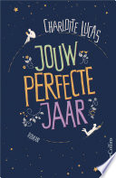 Charlotte Lucas, Davida van Dijke — Jouw perfecte jaar