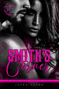 Jayne Paton & Tina Løwén — Smith's Corner: Layla & Levi: Brother's Small-Town Romance Series (The Heartwood Series Book 2)