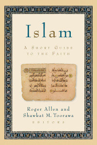 Roger Allen;Shawkat M. Toorawa; — Islam