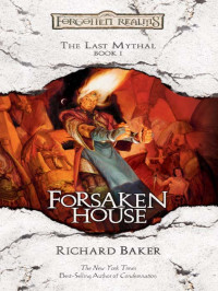 Baker, Richard — Forsaken House