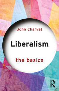 John Charvet — Liberalism