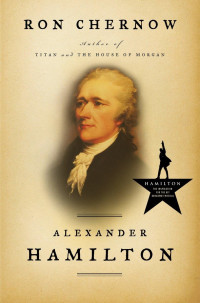 Ron Chernow — Alexander Hamilton