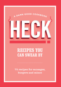 Various — HECK! Recipes You Can Swear By