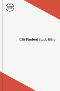 CSB Bibles by Holman; — CSB Student Study Bible