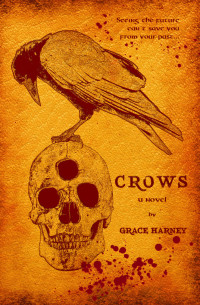 Grace Harney — Crows