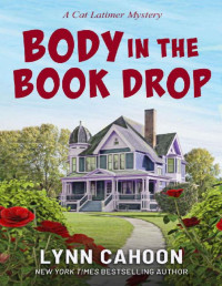 Lynn Cahoon — Body in the Book Drop (Cat Latimer Mystery 0.5)
