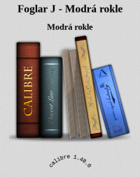 Modrá rokle — Foglar J - Modrá rokle