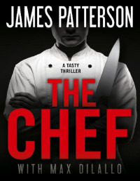 James Patterson [James Patterson] — The Chef