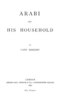 Lady Gregory — Arabi and his household