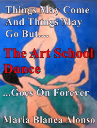 Maria Blanca Alonso [Alonso, Maria Blanca] — The Art School Dance