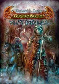 Richard A. Knaak — DragonRealm 3 - Vlčí přilba