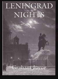Graham Joyce [Joyce, Graham] — Leningrad Nights