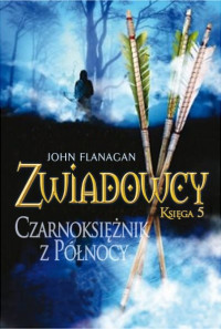 John Flanagan — 05. Czarnoksiężnik z północy