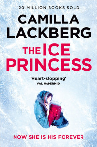 Camilla Läckberg — The Ice Princess