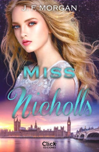 J.F. Morgan — Miss Nicholls