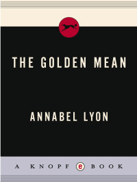 Annabel Lyon — The Golden Mean