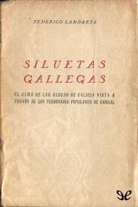 Federico Landaeta — Siluetas gallegas