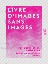 Hans Christian Andersen — Livre d'images sans images