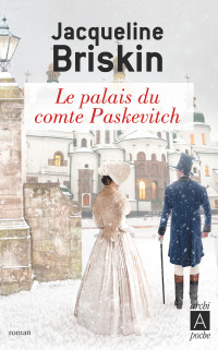 Jacqueline Briskin — Le palais du comte Paskevitch