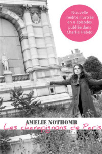 Nothomb Amelie [Nothomb Amelie] — Les Champignons de Paris