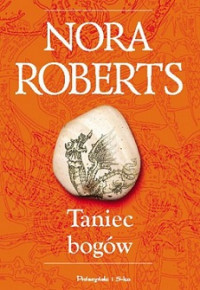 Nora Roberts — Taniec Bogów