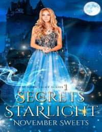 November Sweets — Secrets in Starlight (Hidden Light Series Book 1)