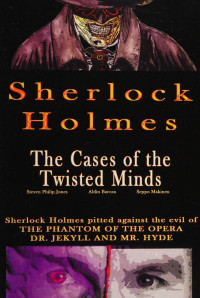 Sherlock Holmes — The cases of the twisted minds -- Sherlock Holmes [Arabic]