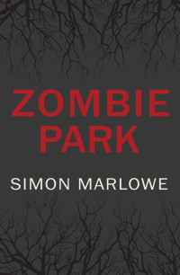 Simon Marlowe — Zombie Park