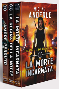 Anderle, Michael — Lo stratagemma kurtheriano Boxed Set 1: Libri 1-3 (Italian Edition)