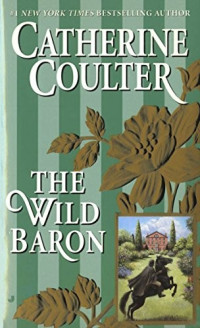 Catherine Coulter — The Wild Baron