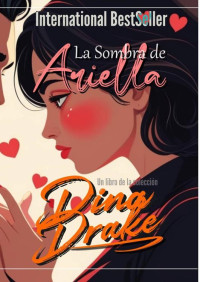 Dina Drake — La Sombra de Ariella