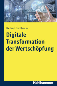 Herbert Jodlbauer — Digitale Transformation der Wertschöpfung