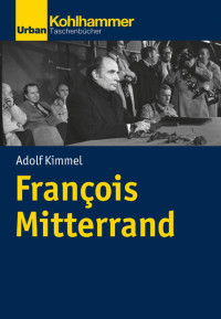 Adolf Kimmel — François Mitterrand