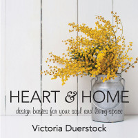 Duerstock, Victoria.; — Heart & Home