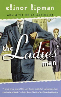 Elinor Lipman  — The Ladies' Man