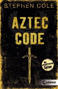 Cole, Stephen — Jonah 02 - Aztec Code