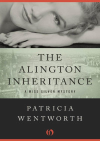 Patricia Wentworth — The Alington Inheritance