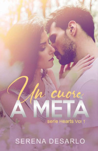 Serena Desarlo — Un cuore a metà