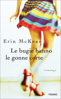 Erin McKean — Le Bugie Hanno Le Gonne Corte