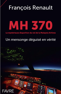 François Renault — MH 370