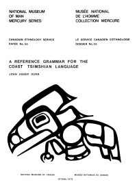 John Asher Dunn — A reference grammar for the coast tsimshian language