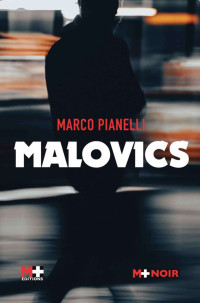 Marco Pia — Malovics (French Edition)